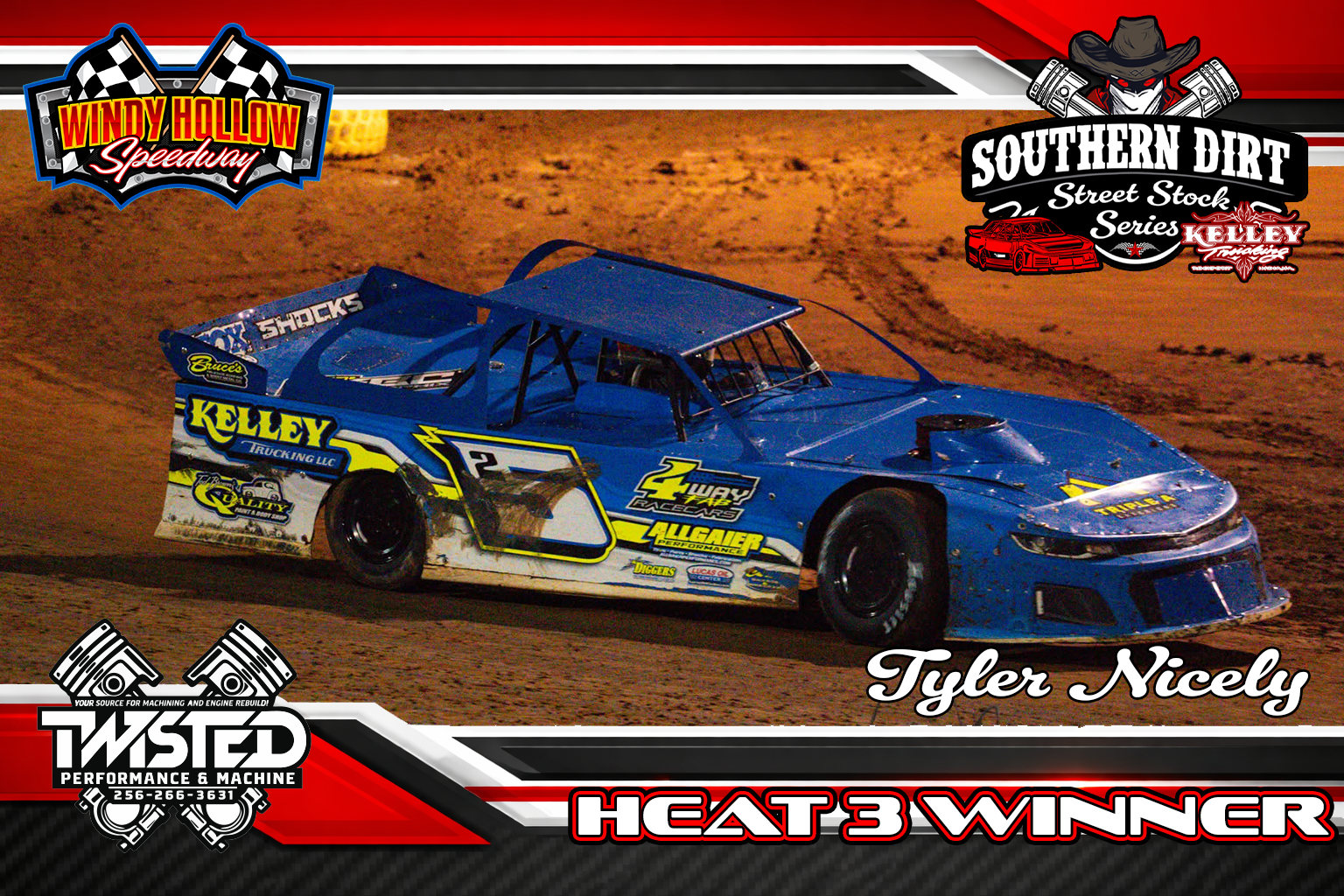 Tyler Nicely - Twisted Performance Heat 3